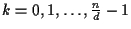 $k=0,1,\ldots,\frac{n}{d}-1$