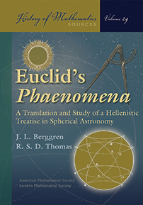 Euclid's Phaenomena: A Translation and Study of a Hellenistic Work in Spherical Astronomy